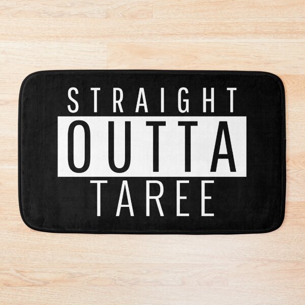 Item preview, Straight Outta Taree New South Wales designed and sold by Teelogic.
