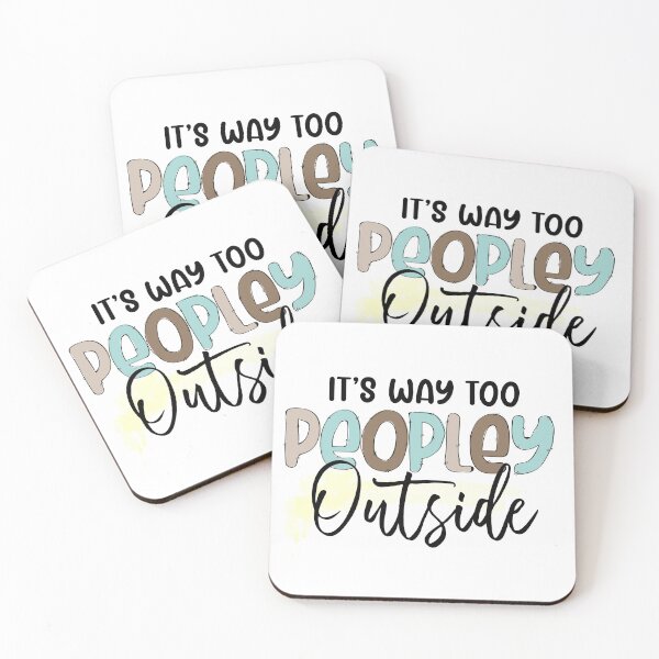 Item preview, It's way too peopley outside! designed and sold by thepetcellar.