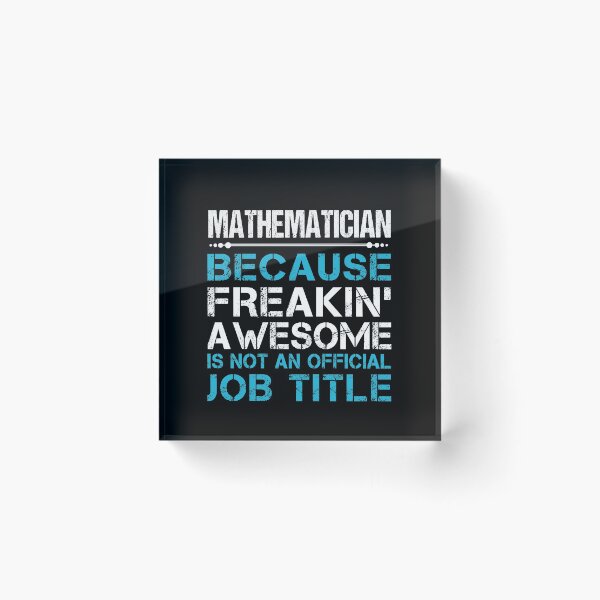 Item preview, Mathematician T Shirt - Freaking Awesome Gift Item Tee designed and sold by eroscamila.