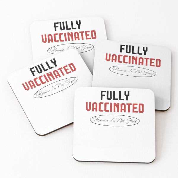 Item preview, Fully Vaccinated Because I'm Not Stupid,Funny Vaccination designed and sold by Noussairox.