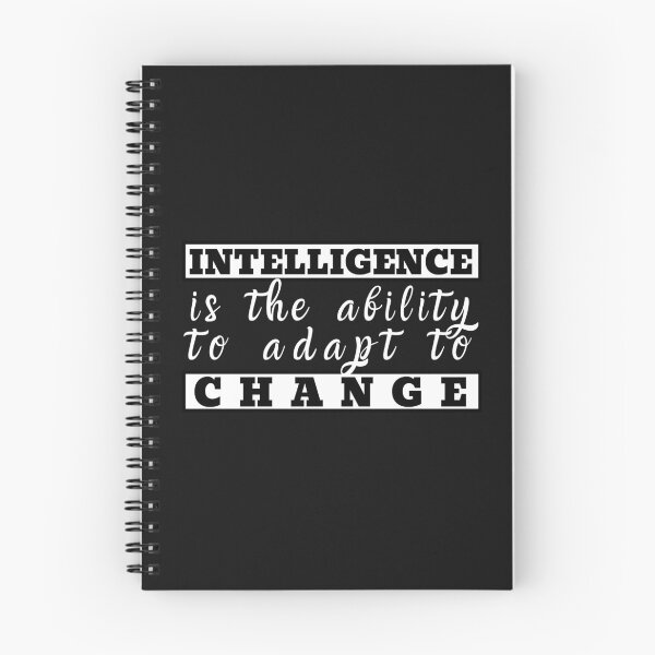 Item preview, Intelligence is the ability to adapt to Change (White Text) - Stephen Hawking inspiration quote designed and sold by CaitU.