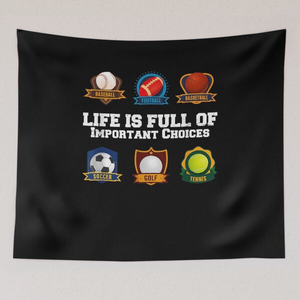 Item preview, Life Is Full Of Very Important Choices Sports Mens Player  designed and sold by maizreo.