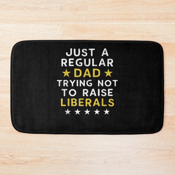 Item preview, Mens Father's Day Just A Regular Dad Trying Not To Raise Liberals  designed and sold by anniet33.