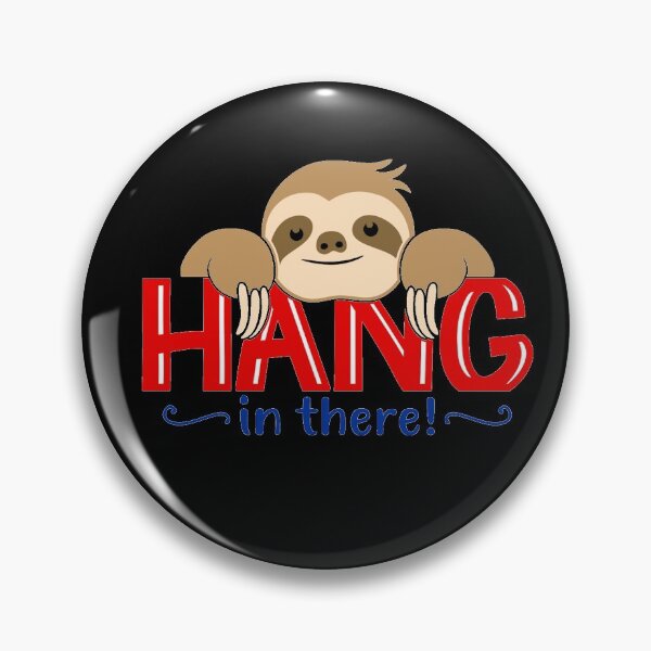 Item preview, HANG IN THERE! Mask designed and sold by Meme Fandom.