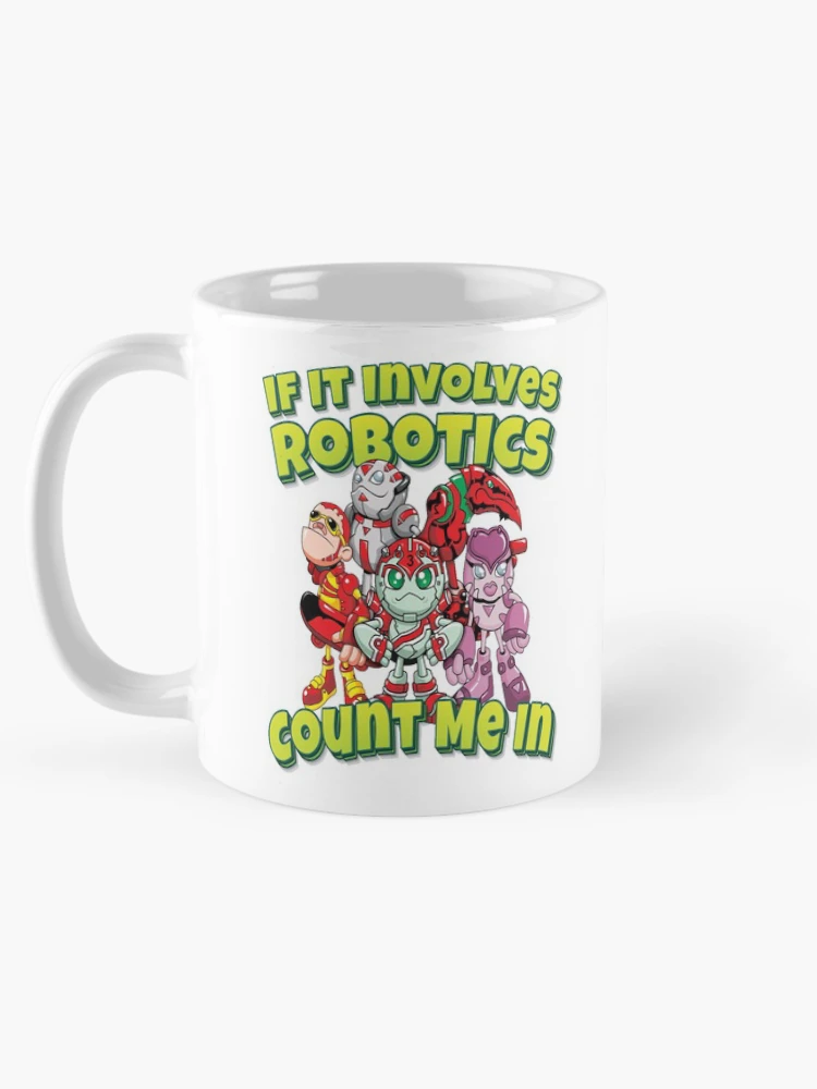 Thumbnail 5 of 6, Coffee Mug, If It Involves Robotics Count Me In designed and sold by ProjectRobotics.