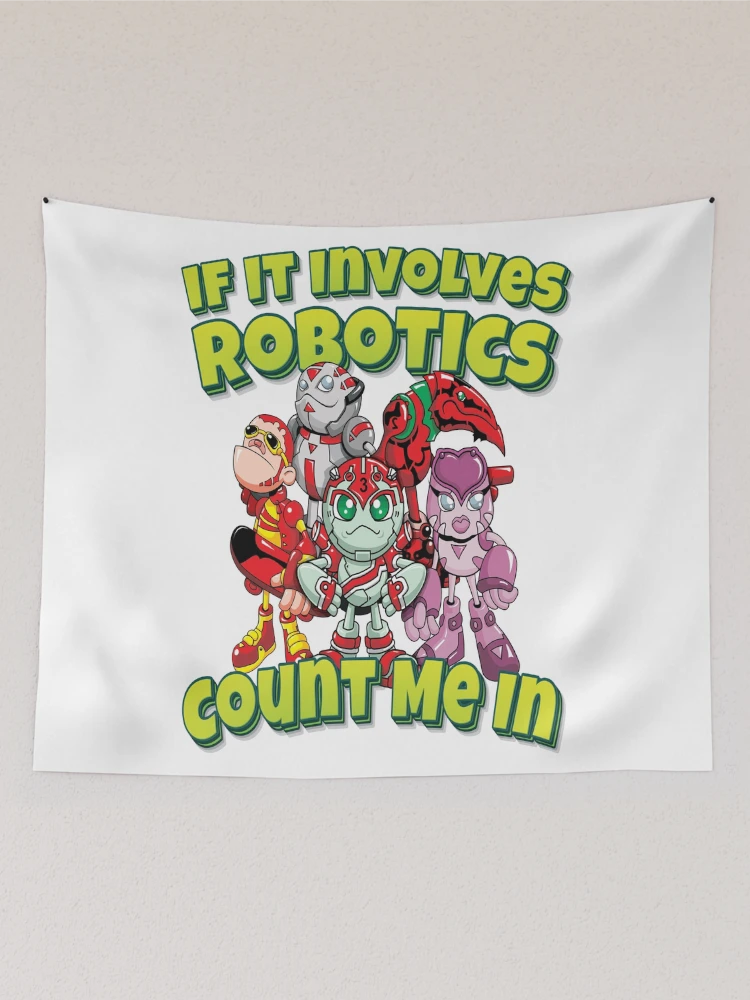 Thumbnail 2 of 3, Tapestry, If It Involves Robotics Count Me In designed and sold by ProjectRobotics.