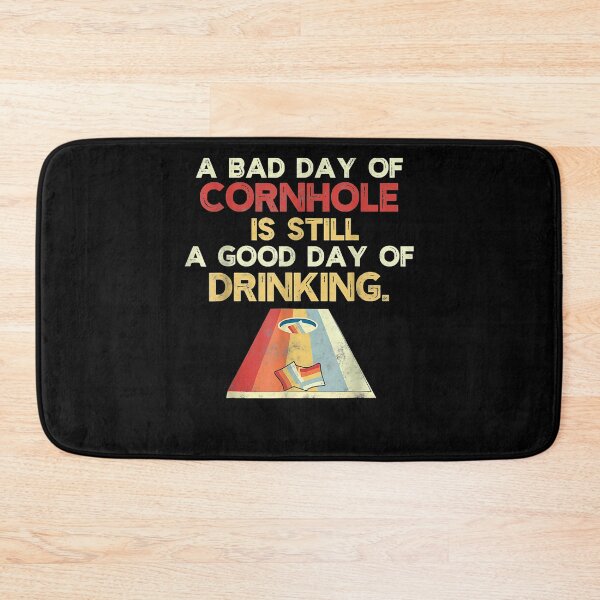 Item preview, Funny A Bad Day Of Cornhole Is Still A Good Day Of Drinking  designed and sold by maizreo.
