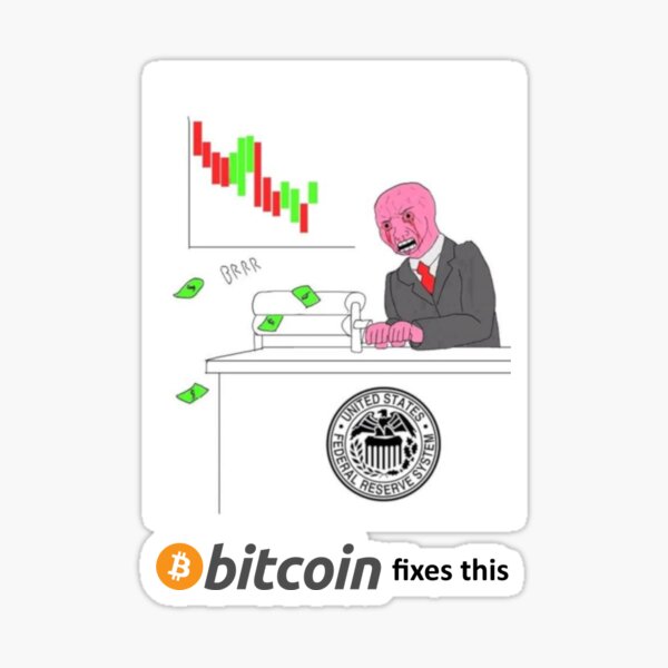 United States Federal Reserve System - Bitcoin Fixes This Sticker