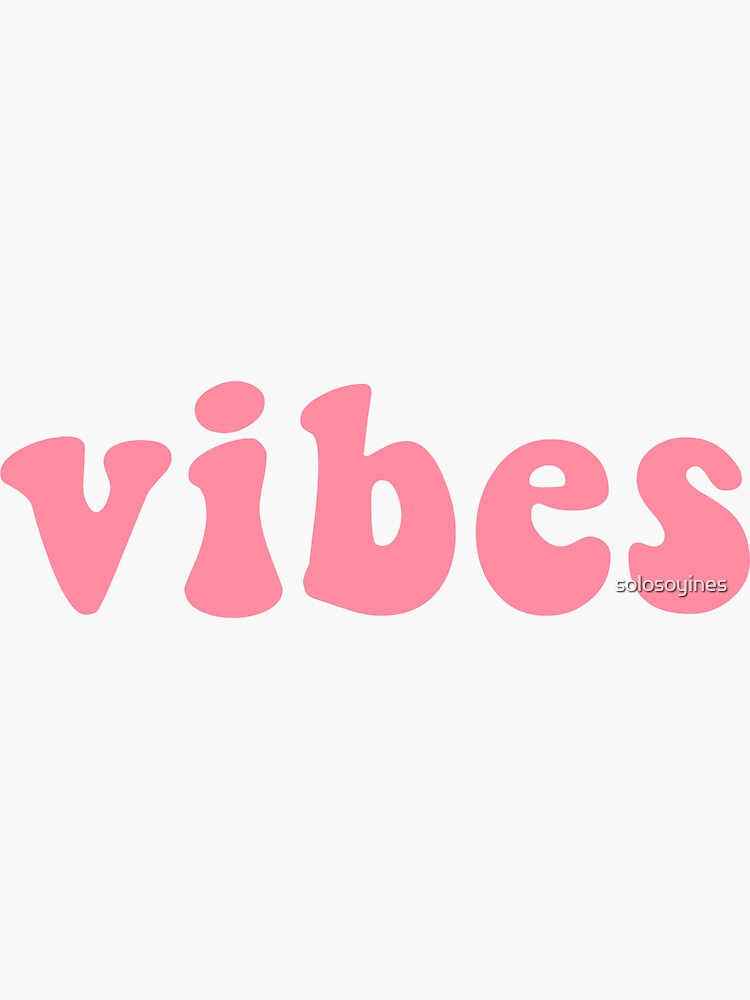 "pink vibes" Sticker by solosoyines Redbubble