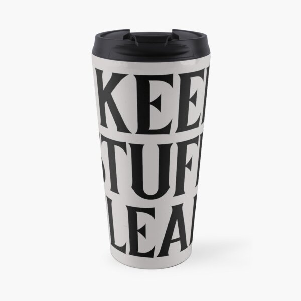 I keep Stuff Clean Travel Mug