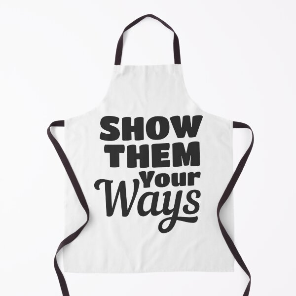 Item preview, Show them your Ways designed and sold by Innet.