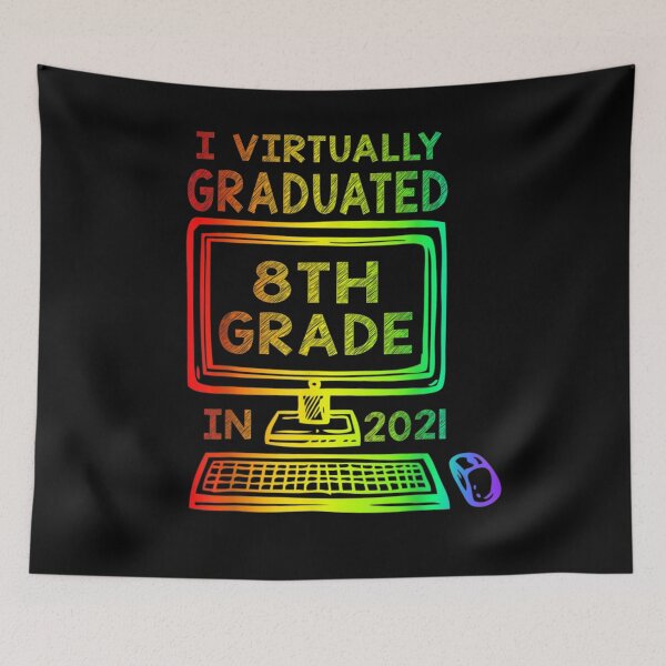 Item preview, I Virtually Graduated 8th Grade Class 2021 Graduation  designed and sold by anniet33.