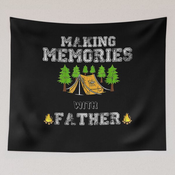 Item preview, Making Memories With Father Hiking Camping Family Vacation  designed and sold by anniet33.