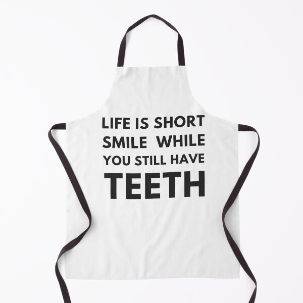 Item preview, Life is short Smile while you still have teeth designed and sold by Infinite Feeling Shop.