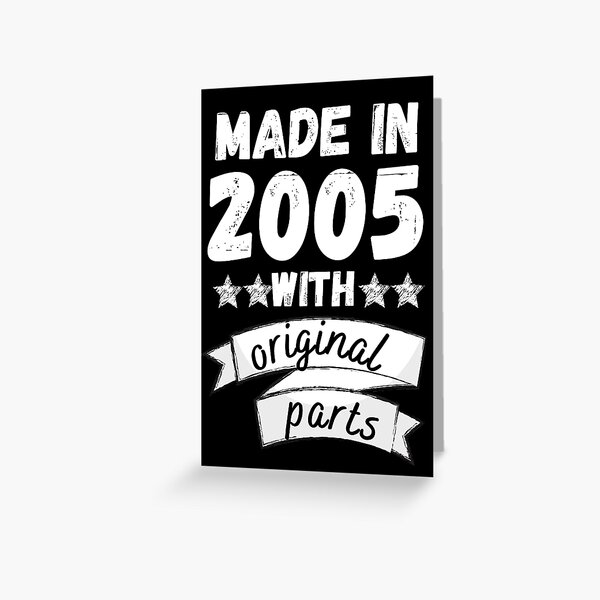 made in 2005 with original parts, Greeting Card