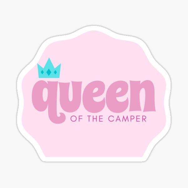 Queen of the Camper Sticker
