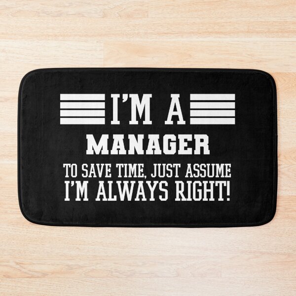 Item preview, Manager Gift, I'm A Manager To Save Time Just Assume I'm Always Right Gift For Funny Coworker Boss Mug Gift designed and sold by Orange Pieces.