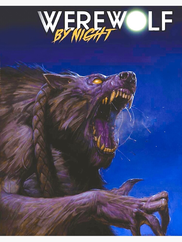 Werewolf By Night  Poster for Sale by shopHulkling