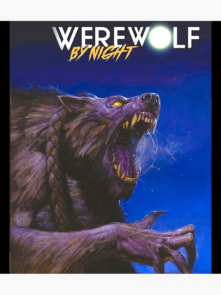 Werewolf By Night  Poster for Sale by shopHulkling