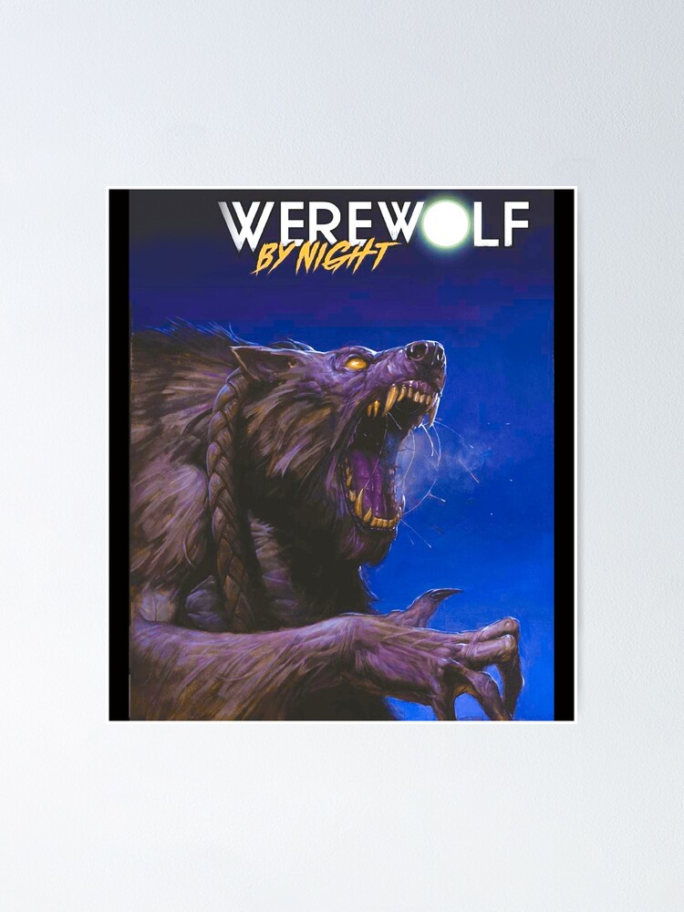 Werewolf By Night  Poster for Sale by shopHulkling