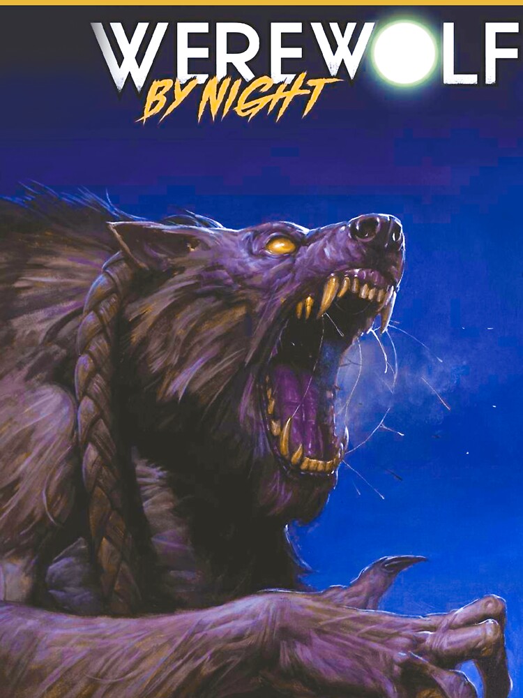 Werewolf by Night Poster for Sale by phylisho