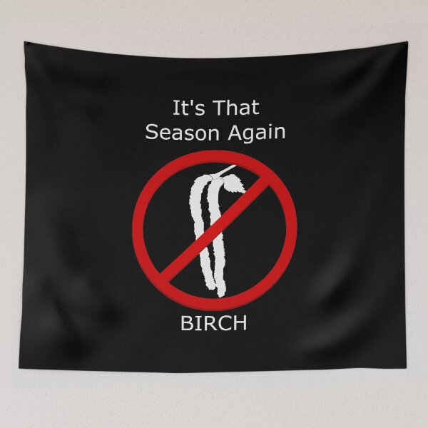 Item preview, It's that season again - Birch allergy, designed and sold by jc007.