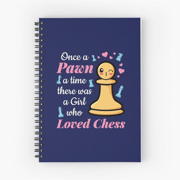 Item preview, Once a Pawn a Time There Was a Girl Who Loved Chess designed and sold by jaygo.