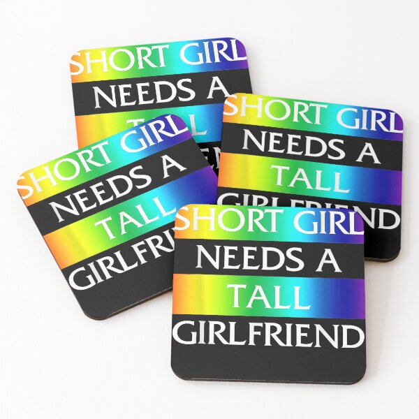 Item preview, Every Short Girl Needs A Tall Girlfriend LGBT-Q Gay Pride designed and sold by KurtHolt.