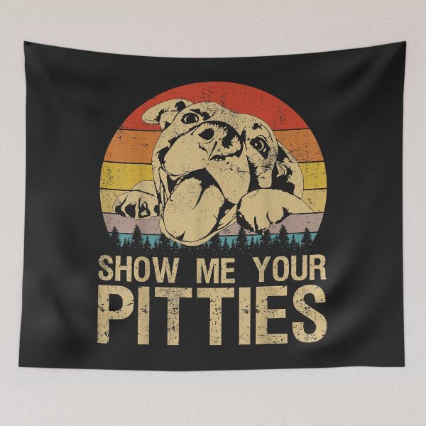 Item preview, Show Me Your Pitties Funny Pitbull Dog Lovers Retro Vintage designed and sold by doria7fjly.