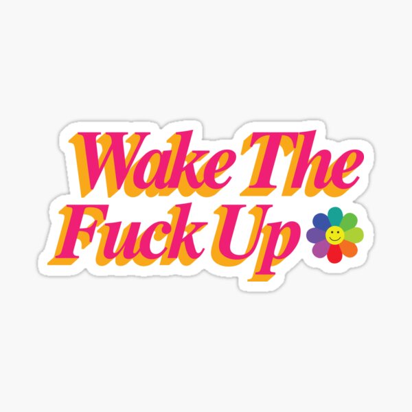 Item preview, Wake The F*ck Up designed and sold by laineychi <3.