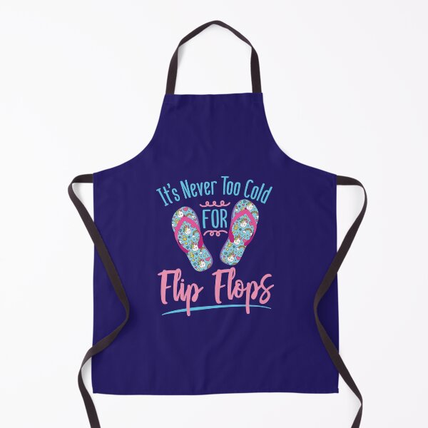 Item preview, It's Never Too Cold for Flip Flops Flip Flop Lover designed and sold by jaygo.
