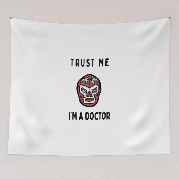 Item preview, Lucha Libre StickerTrust Me, I'm a doctor; Wagner Jr designed and sold by Mintybatteo.
