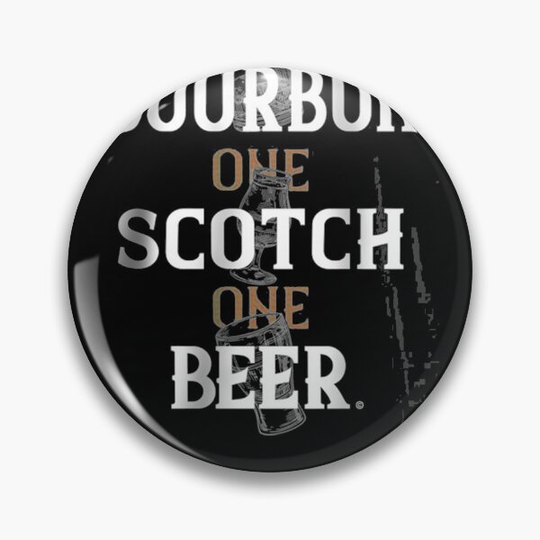 Item preview, One Bourbon One Scotch One Beer designed and sold by caidcmytvroi.