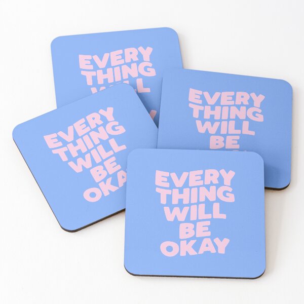 Item preview, Everything Will Be Okay designed and sold by MotivatedType.