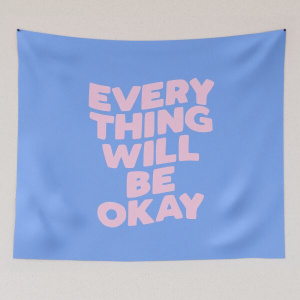 Item preview, Everything Will Be Okay designed and sold by MotivatedType.