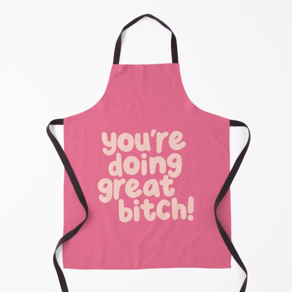 Item preview, You're Doing Great Bitch designed and sold by MotivatedType.