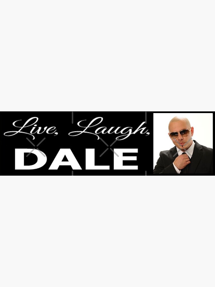 live, laugh, dale by fantaztik