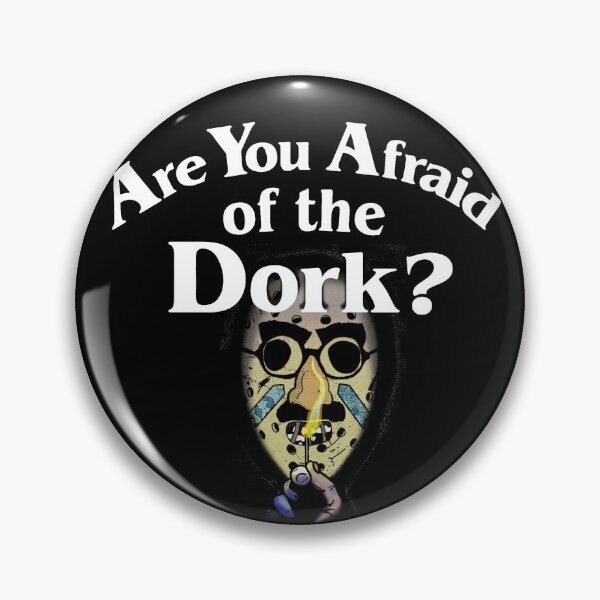 Artikelvorschau, Haben Sie Angst vor dem Dork? entworfen und verkauft von Slasherspod.