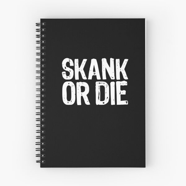 Item preview, Skank or Die! designed and sold by The "I Love Everything" Shop.