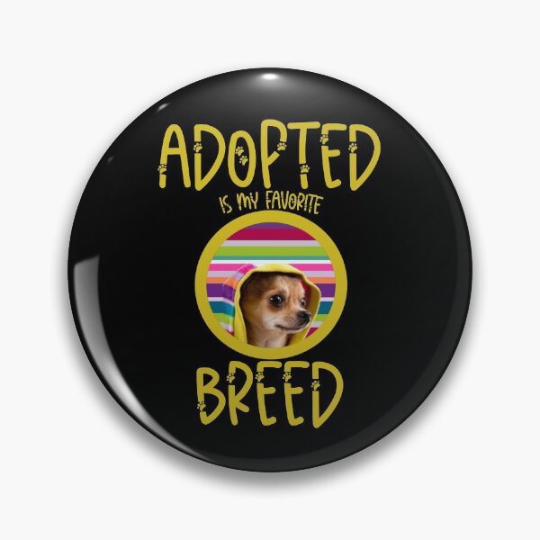 Item preview, Adopted Is My Favorite Breed T-Shirt, DogsLover T-Shirt. designed and sold by OAPod.