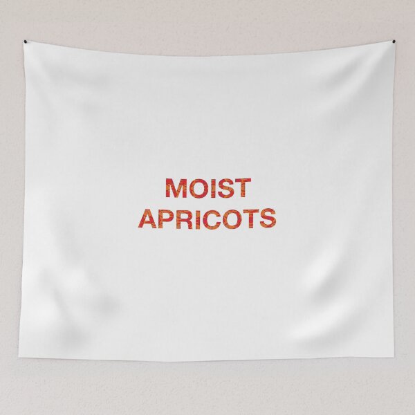 Item preview, MOIST APRICOTS designed and sold by SprayandPray69.