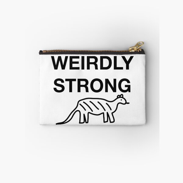 Item preview, WEIRDLY STRONG designed and sold by SprayandPray69.