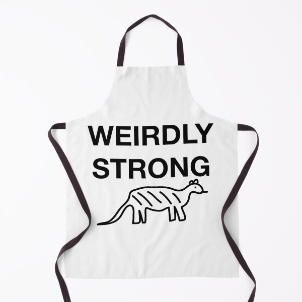 Item preview, WEIRDLY STRONG designed and sold by SprayandPray69.