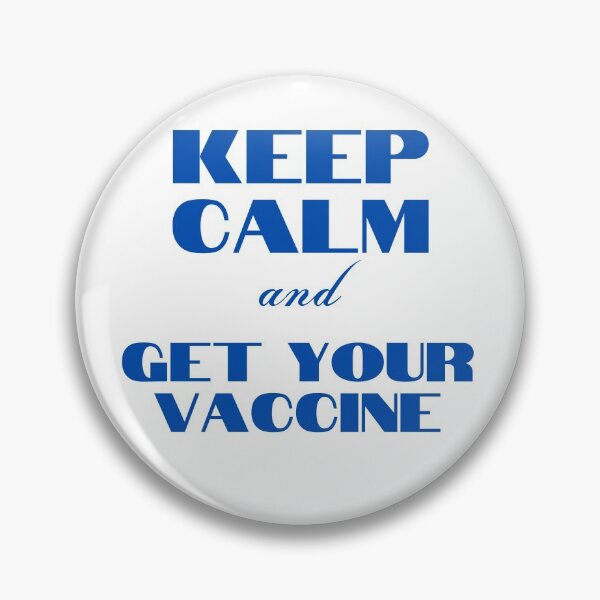 Item preview, Keep Calm and Get Your Vaccine  designed and sold by Naamira.