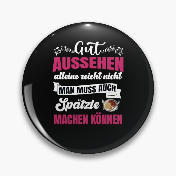 Item preview, You Have To Know How To Make Spaetzle designed and sold by Schwaben Designs.