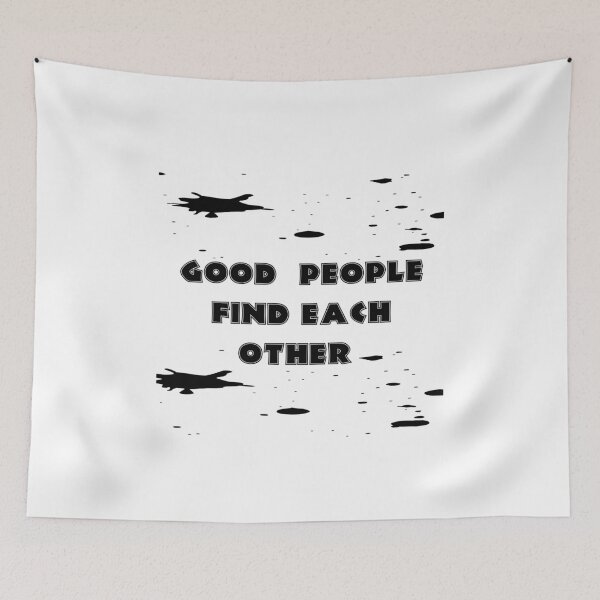 Item preview, Good people find each other t-shirt  designed and sold by Frangi_Pane_ Magazine.