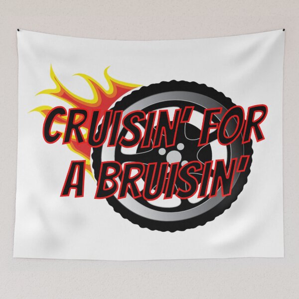 Item preview, Cruisin' for a Bruisin' designed and sold by sonnytyphoon.