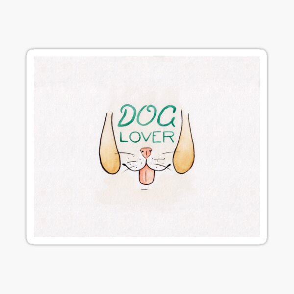 Dog Lover - Watercolour Illustration of Dog Mouth, Tongue, Nose and Whiskers With Calligraphy Lettering Quote Sticker
