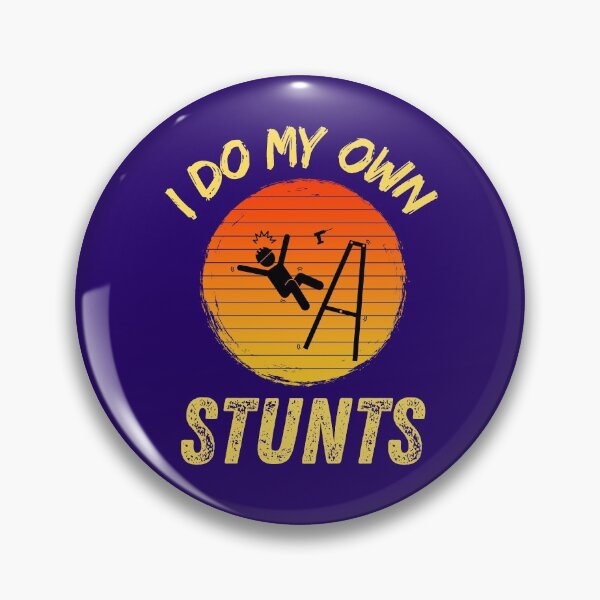 Item preview, I Do My Own Stunts Funny Injury Recover   designed and sold by WoodburyLake.