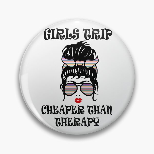 Item preview, Girls Trip Cheaper Than Therapy designed and sold by Davestre Designs.